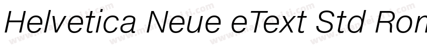 Helvetica Neue eText Std Roman字体转换